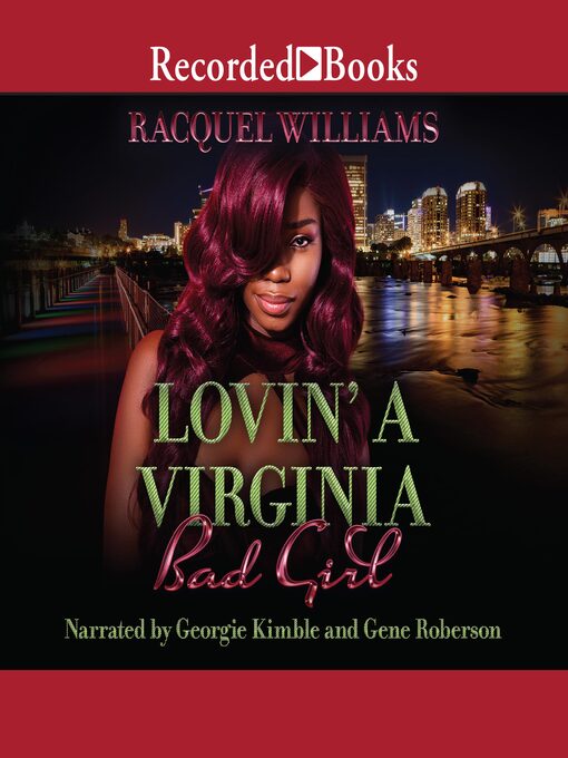 Title details for Lovin' a Virginia Bad Girl by Racquel Williams - Wait list